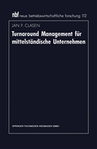 Jan P Clasen, Jan P. Clasen - Turnaround Management für mittelständische Unternehmen