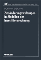 Dominik Everding - Zinsänderungswirkungen in Modellen der Investitionsrechnung
