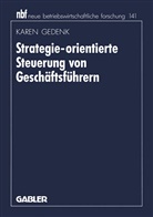 Karen Gedenk - Strategie-orientierte Steuerung von Geschäftsführern