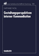 Nathalie Noll - Gestaltungsperspektiven interner Kommunikation