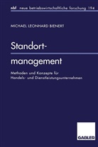 Michael L Bienert, Michael L. Bienert - Standortmanagement