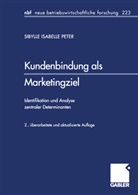 Sibylle Isabelle Peter, Sybille I. Peter - Kundenbindung als Marketingziel