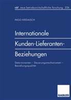 Ingo Kiedaisch - Internationale Kunden-Lieferanten-Beziehungen