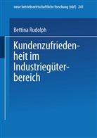 Bettina Rudolph - Kundenzufriedenheit im Industriegüterbereich