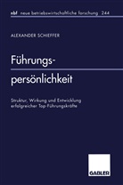 Alexander Schieffer - Führungspersönlichkeit