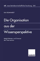 Kai Romhardt - Die Organisation aus der Wissensperspektive