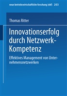 Thomas Ritter - Innovationserfolg durch Netzwerk-Kompetenz