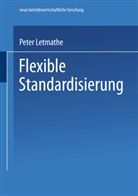 Peter Letmathe - Flexible Standardisierung