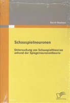 Gerrit Neuhaus - Schauspielneuronen