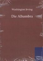 Washington Irving - Die Alhambra