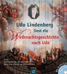 Gottfrie Böttger, Ma Breitfelder, Ud Lindenberg, Udo Lindenberg, Böttge, Böttger... - Udo Lindenberg liest die Weihnachtsgeschichte nach Udo, m. Audio-CD
