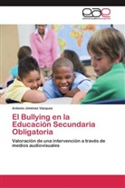 Antonio Jiménez Vázquez - El Bullying en la Educación Secundaria Obligatoria