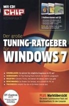 Der große Tuning-Ratgeber für Windows 7, m. CD-ROM