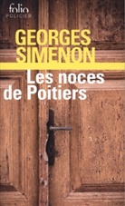 Georges Simenon - Les noces de Poitiers