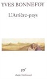 Yves Bonnefoy - L'arrière-pays : augmenté d'une postface