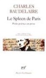 Char Baudelaire, Charles Baudelaire - Le spleen de Paris : petits poèmes en prose