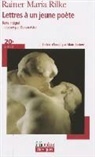 R. Rilke, Rainer Maria Rilke - Lettres à un jeune poète