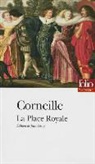 Pierr Corneille, Pierre Corneille - La place Royale