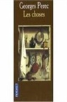 Georges Perec - Les choses : une histoire des années soixante