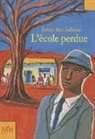 Jelloun Ben, Tahar Ben Jelloun, Tahar Ben-Jelloun - L'école perdue