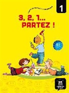 Marina Russo, Manuel Vázquez López - 3, 2, 1... partez ! : cours de français pour enfants niveau 1, A1.1