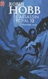 Robin Hobb - L'assassin royal. Vol. 12. L'homme noir