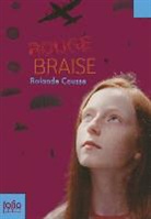 Rolande Causse - Rouge braise