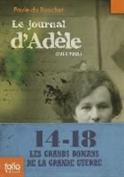 Bouchet Du, Paule Du Bouchet - Le journal d'Adèle (1914-1918)
