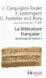 J. Cerquiglini-Toulet, Gall Collectifs, F. et al. Lestringant - La littérature française : dynamique & histoire. Vol. 1