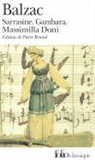 Honore de Balzac, Honoré de Balzac, Honore de Balzac - Sarrasine. Gambara. Massimilla Doni