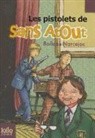 Pierre Boileau, Boileau-Narceja, Thomas Narcejac - Les pistolets de Sans Atout