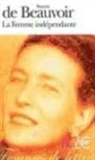 Simone Beauvoir, Simone de Beauvoir - La femme indépendante : extraits du Deuxième sexe
