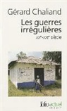 Gerard Chaliand, Gérard Chaliand - Les guerres irrégulières : guérillas et terrorismes