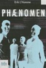 Erik Homme, L&amp;apos, Erik L'Homme - Phaenomen. Vol. 1