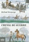Michael Morpurgo - Cheval de guerre