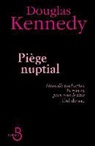 Douglas Kennedy - Piège nuptial