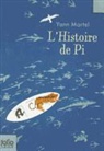 Yann Martel - L'histoire de Pi