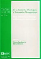 Collectif, JOURNEE RECHERCHE EUROCANCER (1993, Paris), TAMBOURIN - De la recherche oncologique à l'innovation thérapeutique. From research in oncology to therapeutic innovations : comp...