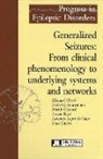 Frederick Andermann, Patrick Chauvel, Collectif, Edouard Hirsch, Édouard Hirsch, Jerome Engel... - GENERALIZED SEIZURES FROM CLINICAL PHENO