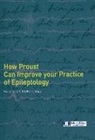 Bertrand de Toffol, DE TOFFOL BERTR, Pierre Genton, Pierre Genton, Bertrand de Toffol, Toffol (De)/gen - HOW PROUST CAN IMPROVE YOUR PRATICTICE O