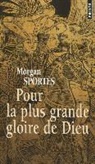 Morgan Sportès, Morgan Sportes, Morgan (1947-....) Sportès, SPORTES MORGAN, Morgan Sport's - Pour la plus grande gloire de Dieu