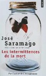 Geneviève Leibrich, José Saramago, Jose Saramago, José (1922-2010) Saramago, SARAMAGO JOSE - Les intermittences de la mort