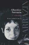 Albertine Sarrazin, Patrick Besson, Albertine Sarrazin, Albertine (1937-1967) Sarrazin, Sarrazin Albertine - L'astragale