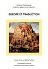 BALLARD MICHEL, Michel Ballard - EUROPE ET TRADUCTION