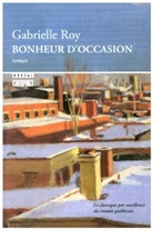 Gabrielle Roy, ROY GABRIELLE - BONHEUR D OCCASION