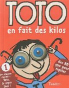 Marc Bloch, Serge Bloch, BLOCH MARC, Franck girard, Franck Girard, Bloch Marc... - Toto en Fait des Kilos Ned 2009