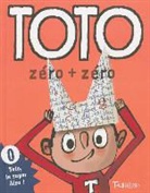 Serge Bloch, Girard Franck, Franck girard, Franck Girard, Girard Frank Bloch S, Girard-F+ Bloch-S... - Toto Zero + Zero