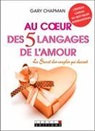 Antoine Doriath, Chapman, Gary Chapman, gary D. Chapman, Gary D. (1938-....) Chapman, CHAPMAN GARY... - Les 5 langages de l'amour : comment se parler d'amour dans la même langue