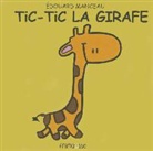 Manceau Edouard, Edouard Manceau, Edouard Manceau, Edouard (1969-....) Manceau, MANCEAU EDOUARD - Tic-tic la girafe