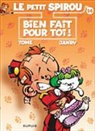 Janry, Janry (1957-....), JANRY / TOME, Tome, Philippe Tome, Tome (1957-2019) - Le petit Spirou. Vol. 14. Bien fait pour toi !